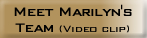 Meet Marilyn's Team (Video Clip)